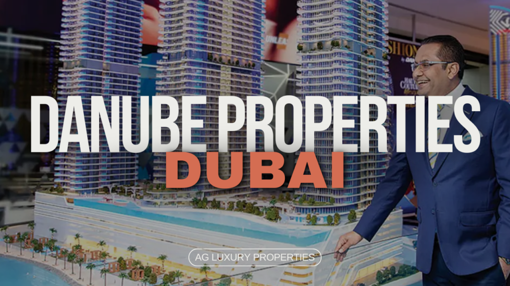 danube properties Dubai