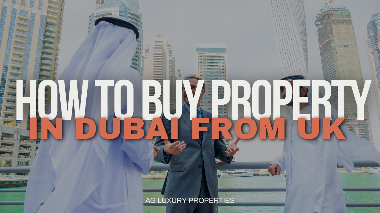 Buy Property in Dubai From UK