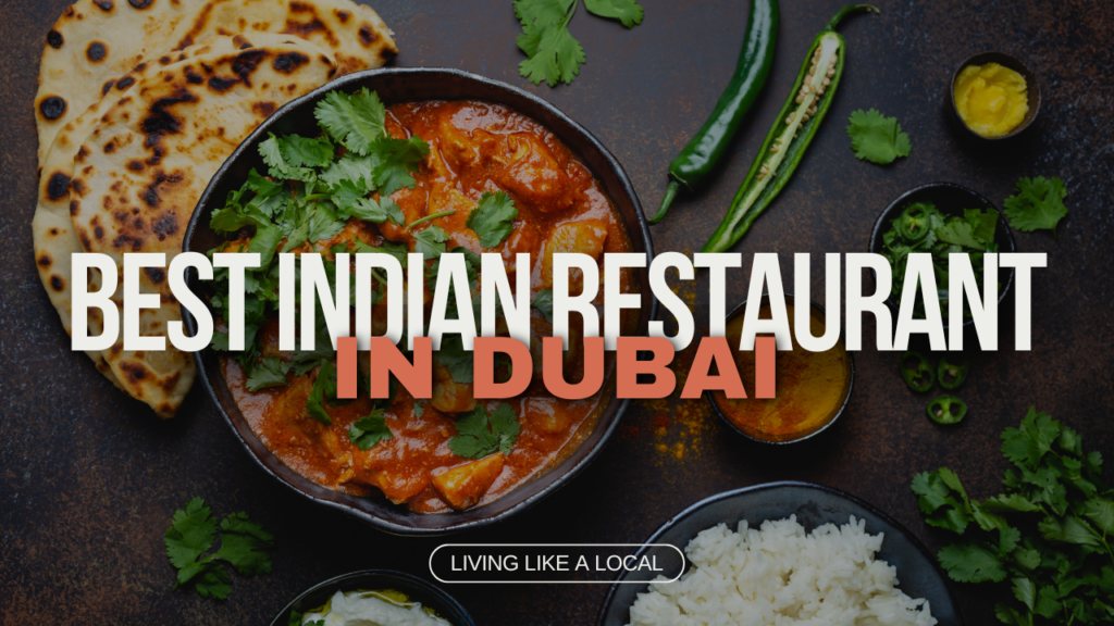 Best Indian Restaurant in Dubai