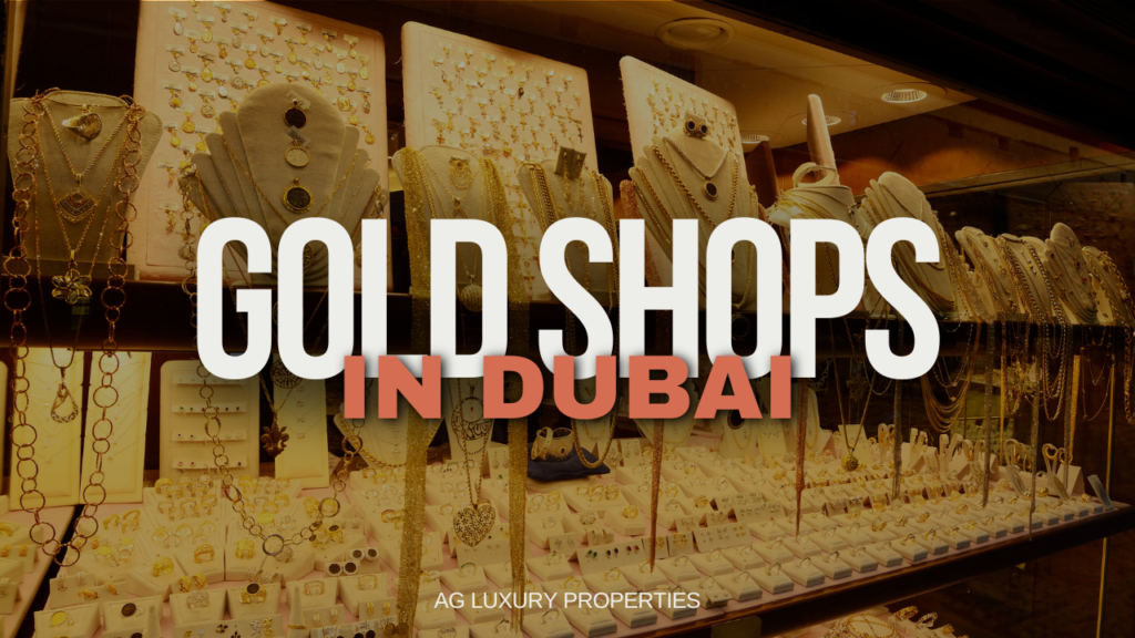 Gold Shops In Dubai