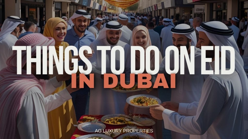 things to do on Eid in Dubai