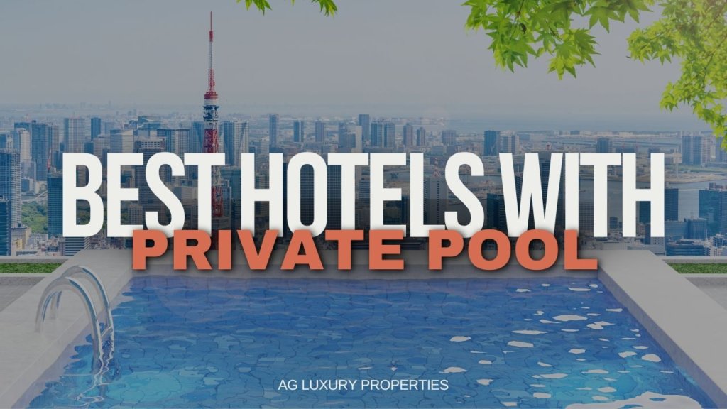 Best Hotels with Private Pool in Dubai: Ultimate Luxury Stays