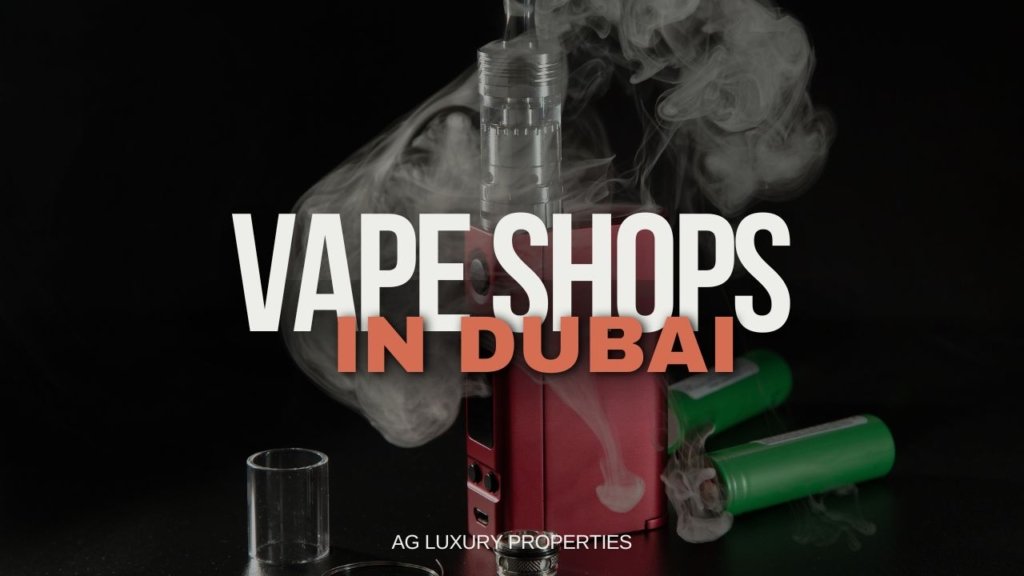 Vape Shops in Dubai
